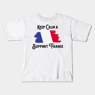 Keep Calm And Support France Kids T-Shirt